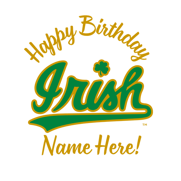Irish - Happy Birthday Name